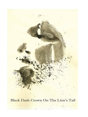 cover image of Black Dash Crown on the Lion'S Tail